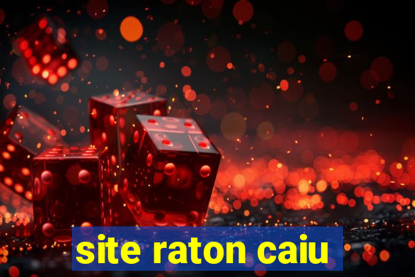 site raton caiu